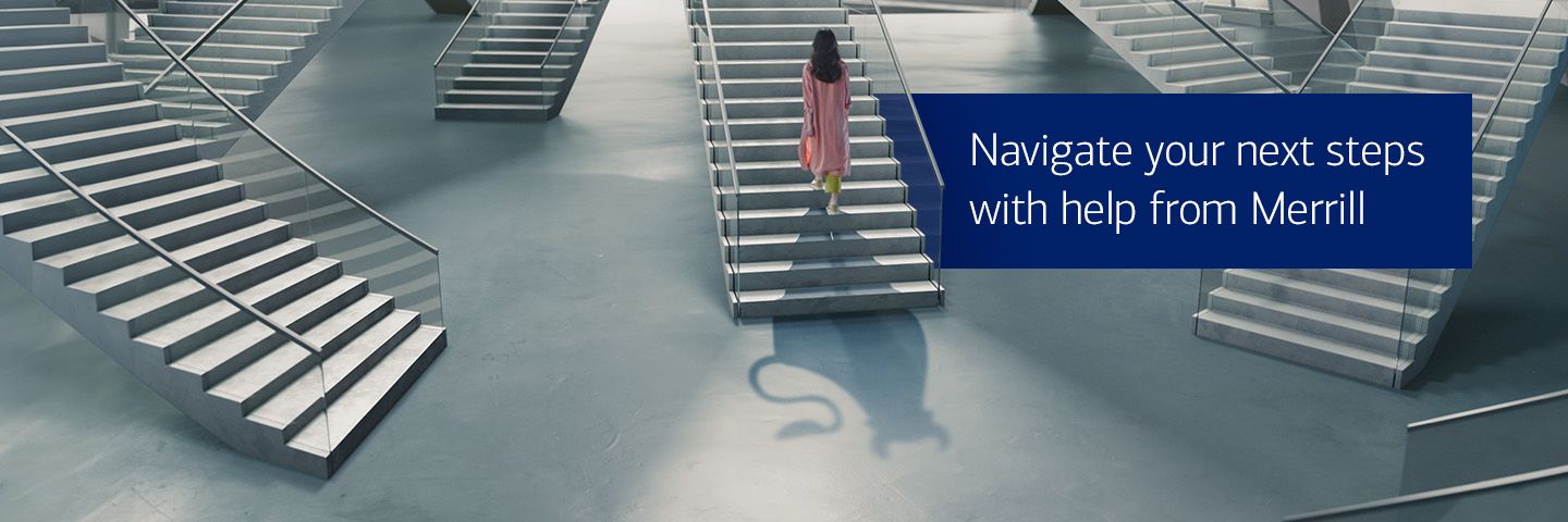 Navigate your next steps with help from merrill